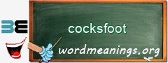 WordMeaning blackboard for cocksfoot